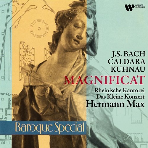 Bach, Caldara & Kuhnau: Magnificat Hermann Max, Das Kleine Konzert, Rheinische Kantorei