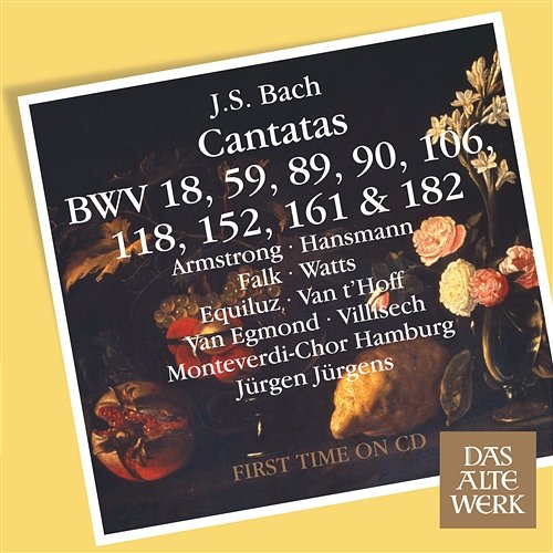 Bach: Cantatas BWV 106, 182, 152, 118, 18, 89, 90, 161, 59 Jürgen Jürgens feat. Leonhardt-Consort, Monteverdi-Chor Hamburg