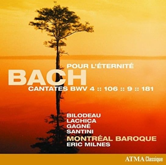 Bach: Cantatas. Volume 7: Cantates Pour L'eternite Montreal Baroque Orchestra