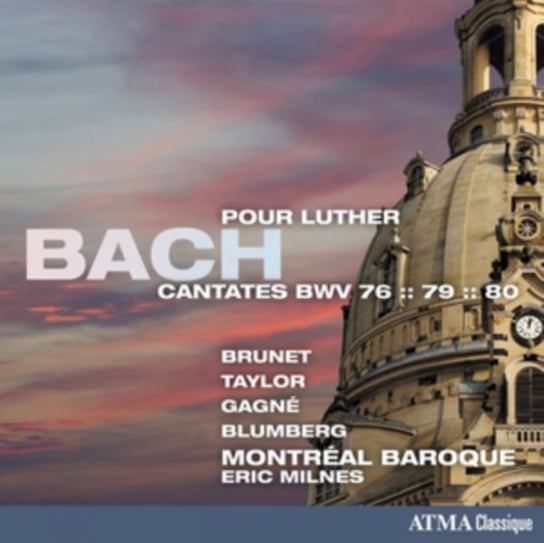 Bach: Cantatas. Volume 8 - Cantates pour Luther Montreal Baroque Orchestra