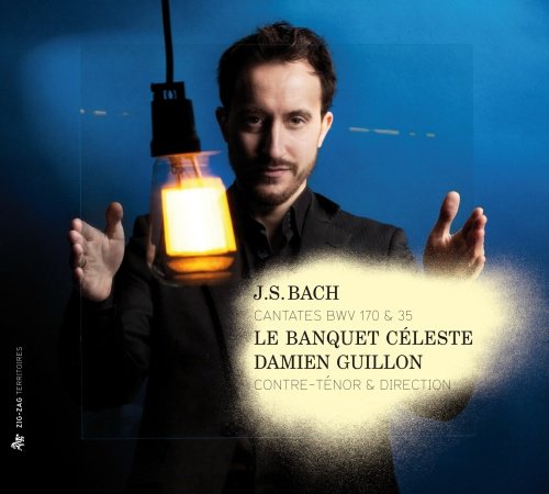 Bach: Cantates BWV 35 & 170 Le Banquet Celeste, Guillon Damien