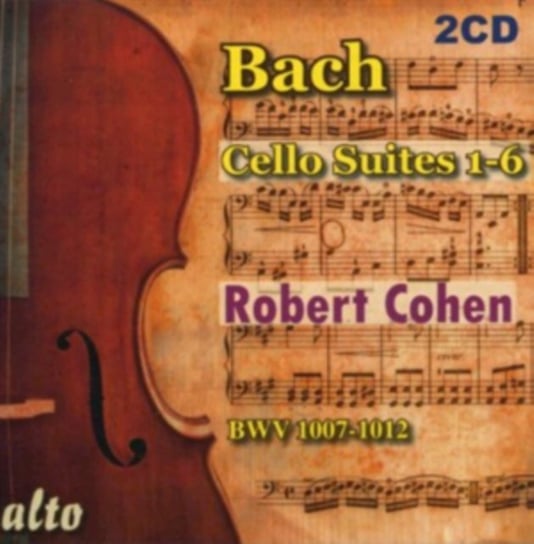 Bach: Cello Suites 1-6 Cohen Robert
