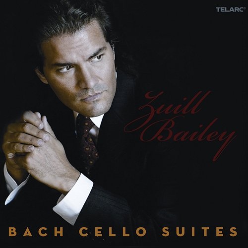 Bach: Cello Suites Zuill Bailey