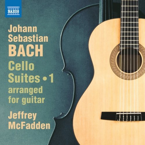 Bach: Cello Suites. Volume 1 Mcfadden Jeffrey