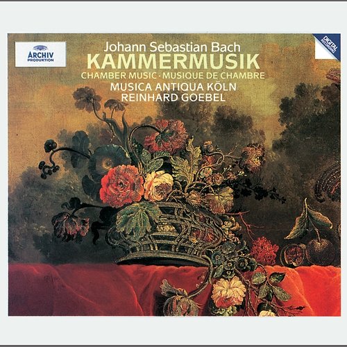 Bach: Chamber Music Musica Antiqua Köln, Reinhard Goebel