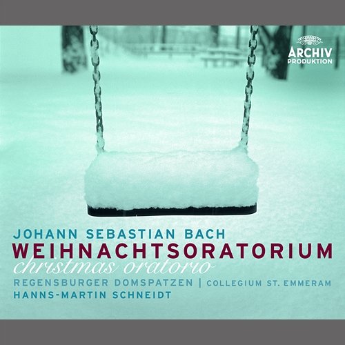 Bach: Christmas Oratorio, BWV 248 Collegium St. Emmeram, Hanns-Martin Schneidt