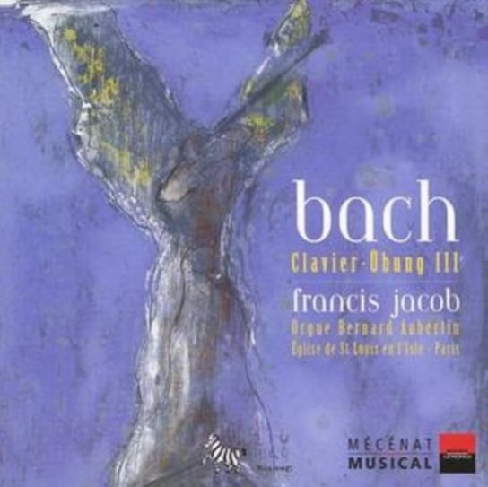Bach: Clavier - übung III Jacob Francis