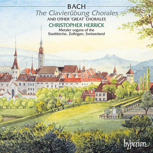 Bach: Clavierübung Chorales etc. (Complete Organ Works 9) Christopher Herrick