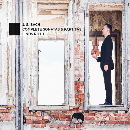 Bach: Complete Sonatas & Partitas Roth Linus