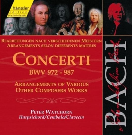 Bach: Concerti BWV 972-987 Watchorn Peter