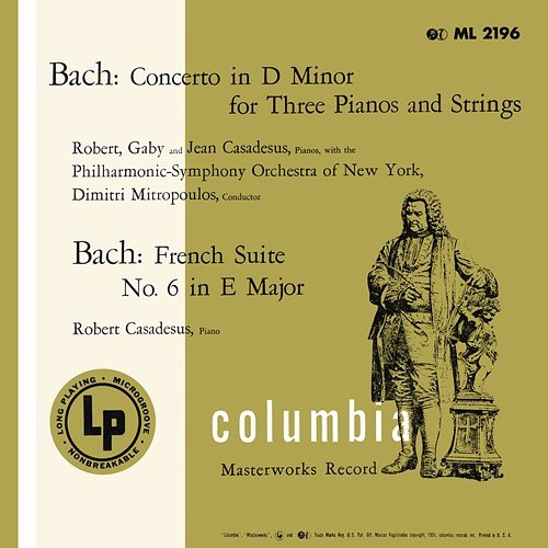 Bach: Concerto for 3 Keyboards & French Suite No. 6 Robert Casadesus