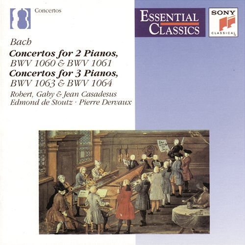 Bach: Concertos for 2 & 3 Pianos Robert Casadesus, Gaby Casadesus, Jean Casadesus, Philadelphia Orchestra, Eugene Ormandy