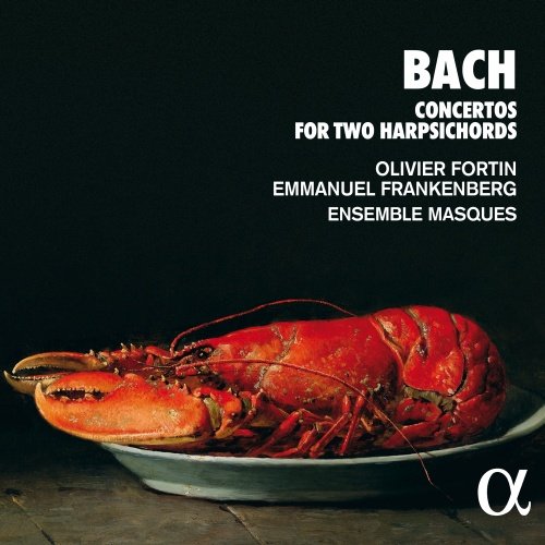 Bach: Concertos For Two Harpsichords Fortin Olivier