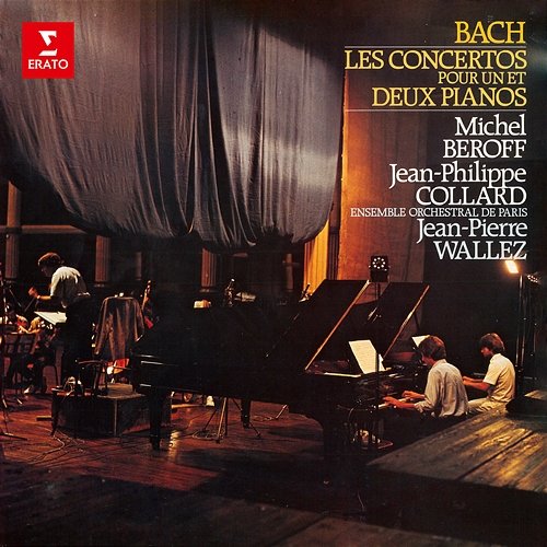 Bach: Concertos pour un et deux pianos, BWV 1053, 1058, 1060, 1061 & 1062 Michel Béroff, Jean-Philippe Collard, Ensemble Orchestral de Paris, Jean-Pierre Wallez