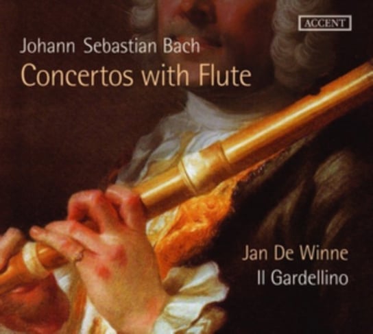Bach: Concertos with Flute Il Gardellino, De Winne Jan, Huszcza Joanna, Meniker Zvi