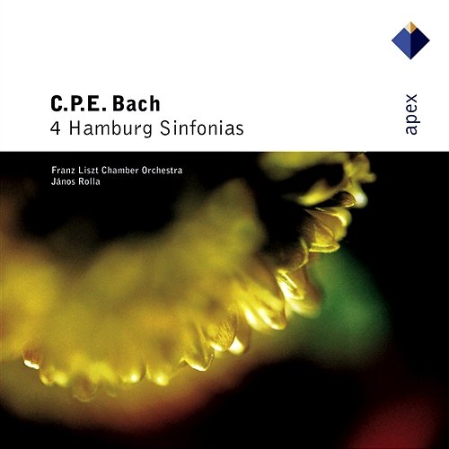 Bach, CPE : 4 Hamburg Sinfonias János Rolla & Franz Liszt Chamber Orchestra