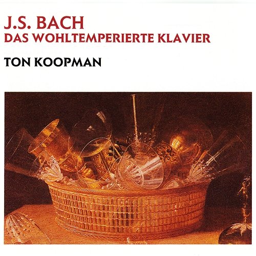 Bach: Das Wohltemperierte Klavier, BWV 846 - 893 Ton Koopman