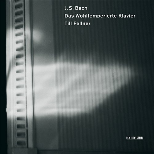 Bach: Das wohltemperierte Klavier I Till Fellner