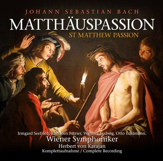 Bach: Die Matthauspassion Various Artists