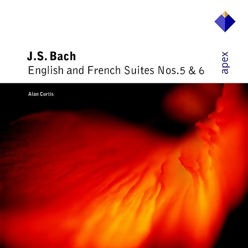 Bach: English & French Suites Nos. 5 & 6 Alan Curtis