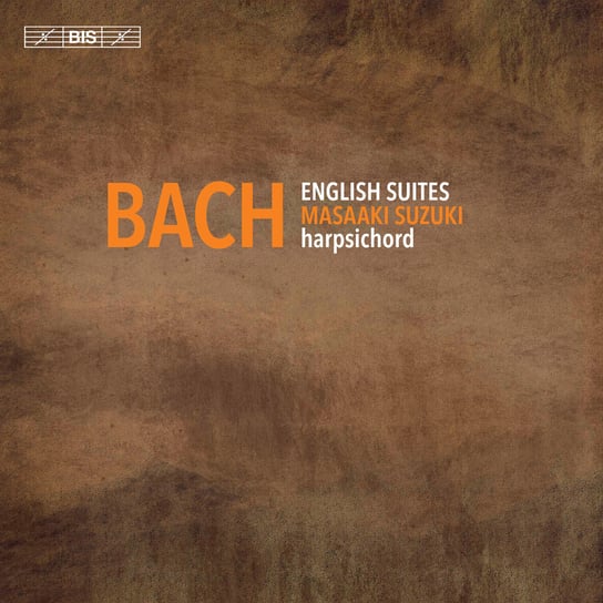 Bach: English Suites Suzuki Masaaki