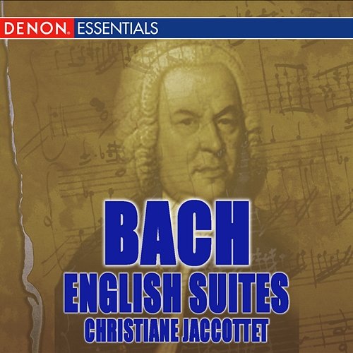 Bach: English Suites Christiane Jaccottet