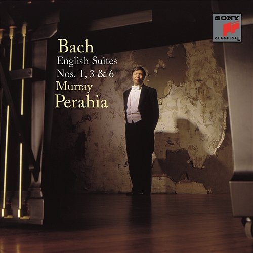 Bach: English Suites Nos. 1, 3 & 6 Murray Perahia