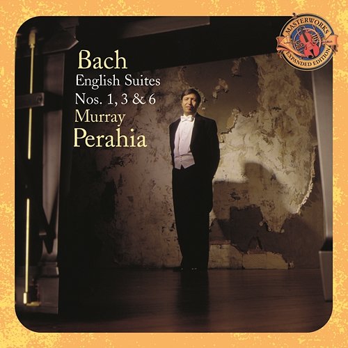 Bach: English Suites Nos. 1, 3 & 6 [Expanded Edition] Murray Perahia