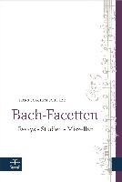 Bach-Facetten Schulze Hans-Joachim