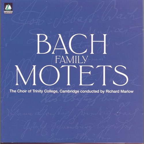 Bach/Family Motets The Choir Of Trinity College, Cambridge