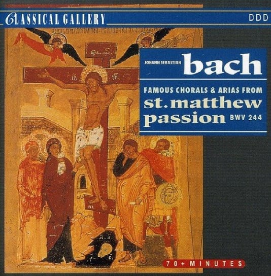 Bach: Famous Chorales & Arias from St. Matthew Passion (Pasja Świętego Mateusza) Various Artists