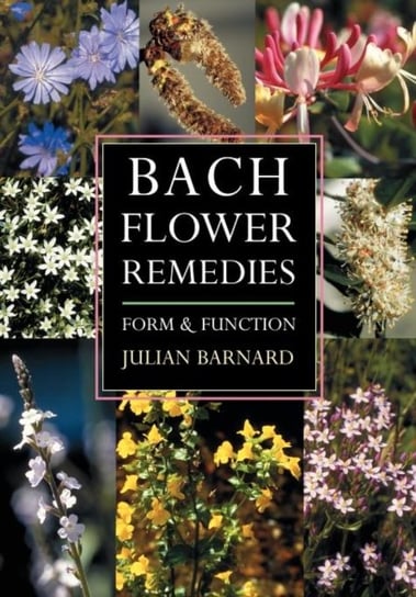 Bach Flower Remedies Barnard Julian