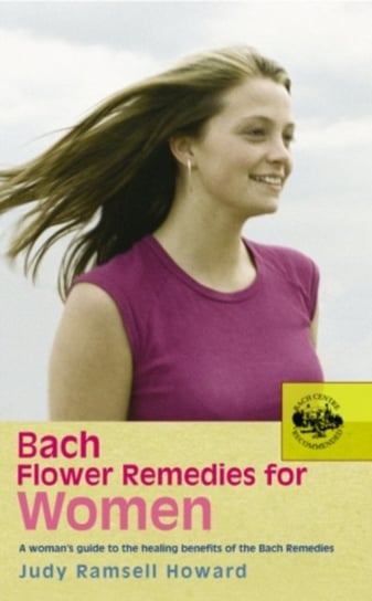 Bach Flower Remedies For Women Howard Judy