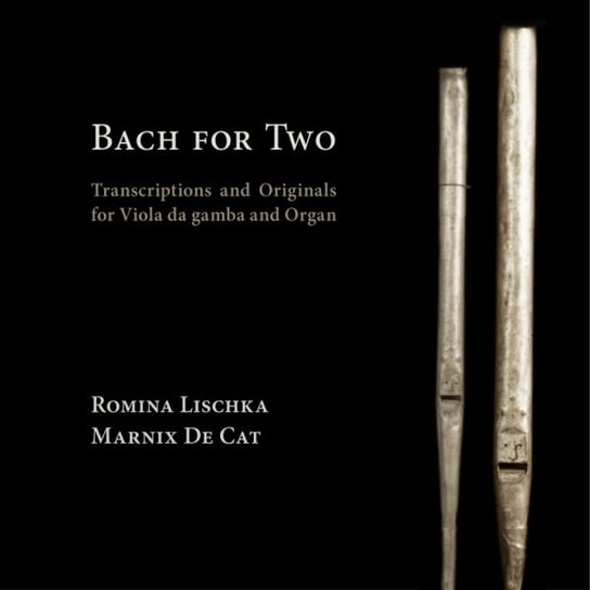 Bach for Two Lischka Romina