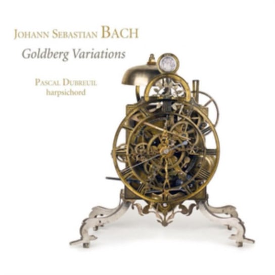 Bach: Goldberg Variations Dubreuil Pascal