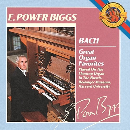 Bach: Great Organ Favorites E. Power Biggs