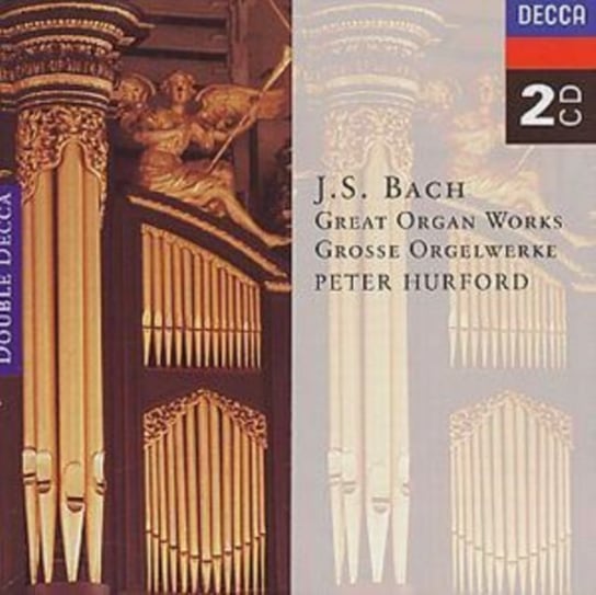 Bach: Great Organ Works Hurford Peter