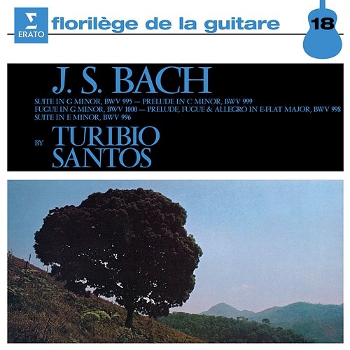 Bach: Guitar Pieces, BWV 995, 996, 998, 999 & 1000 Turibio Santos