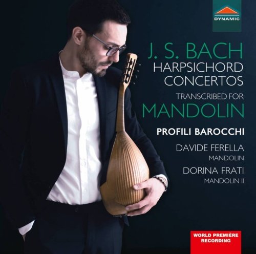 Bach: Harpsichord concertos transcribed for mandolin Ferella Davide