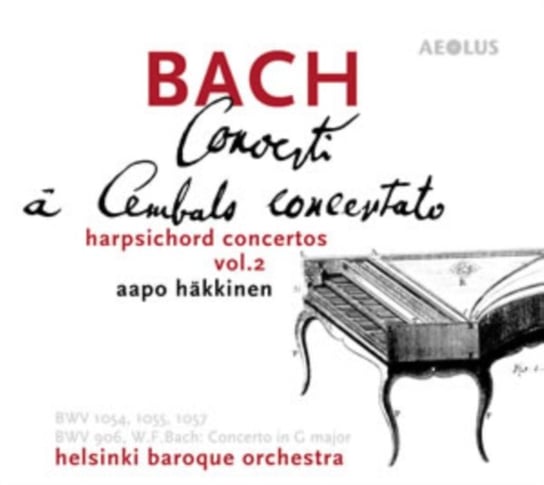 Bach: Harpsichord Concertos. Volume 2 Hakkinen Aapo