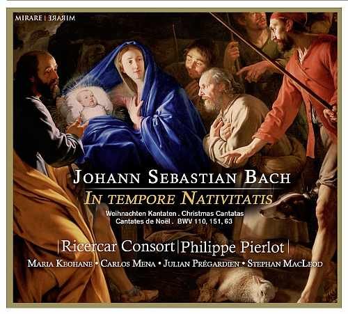Bach: In Tempore Nativitatis Ricercar Consort, Pierlot Philippe, Koehane Maria, Mena Carlos, Pregardien Julian, MacLeod Stephan