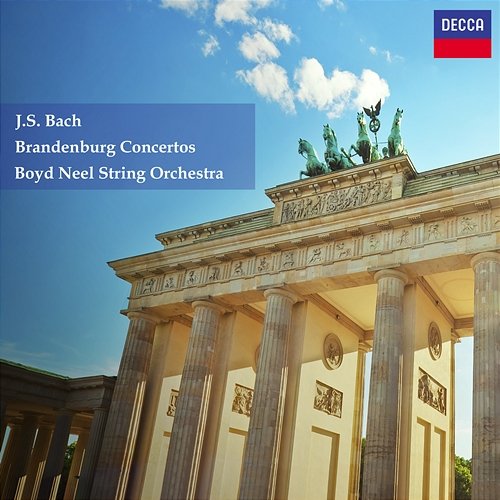 Bach, J.S.: Brandenburg Concertos Nos. 1-6 Boyd Neel, Boyd Neel Orchestra