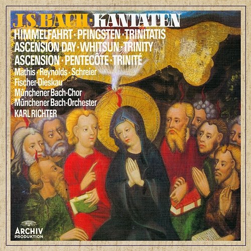 Bach, J.S.: Cantatas for Ascension Day, Whitsun & Trinity Münchener Bach-Orchester, Karl Richter, Münchener Bach-Chor