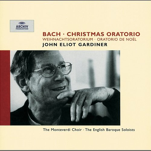 Bach, J.S.: Christmas Oratorio English Baroque Soloists, John Eliot Gardiner