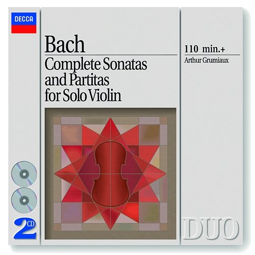 Bach, J.S.: Complete Sonatas & Partitas for Solo Violin Arthur Grumiaux