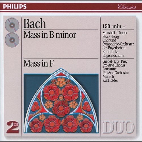 Bach, J.S.: Mass in B minor/Missa Brevis in F Chor des Bayerischen Rundfunks, Symphonieorchester des Bayerischen Rundfunks, Eugen Jochum