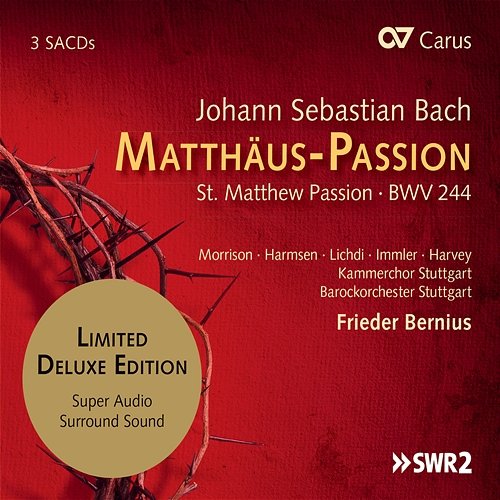 Bach, J.S.: Matthäus-Passion, BWV 244 Barockorchester Stuttgart, Kammerchor Stuttgart, Frieder Bernius