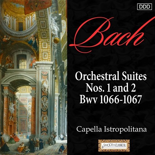 Bach, J.S.: Orchestral Suites Nos. 1 and 2, Bwv 1066-1067 Capella Istropolitana, Jaroslav Dvorák