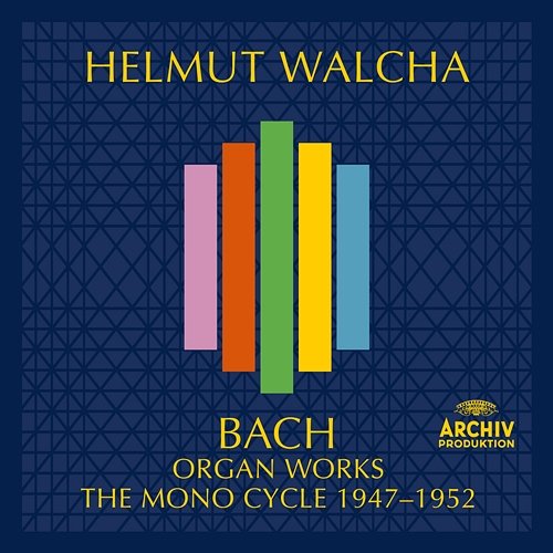 Bach, J.S.: Organ Works – The Mono Cycle 1947 - 1952 Helmut Walcha