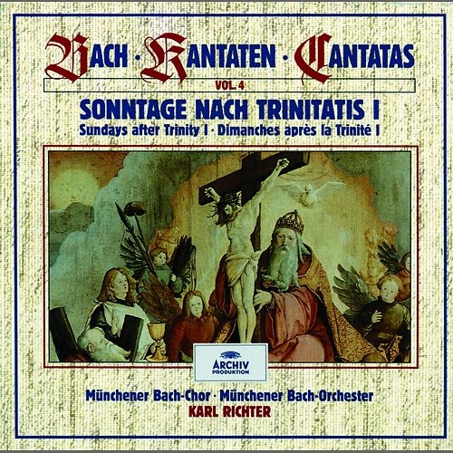 Bach, J.S.: Sundays after Trinity I (Vol. 4) Münchener Bach-Orchester, Karl Richter